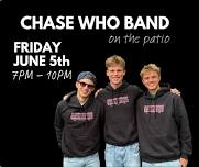 Chase Who Band