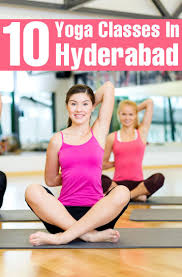 Top 10 Yoga Classes In Hyderabad Yoga Class Yoga Best Yoga