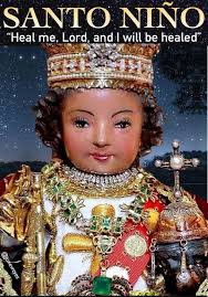 Oh, sweet and merciful Jesus! Senor Santo Nino, the source of all goodness,  we kneel before Your sacred image, imploring Your Divine aid for universal  peace and brotherhood among all men, enlighten