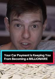 Your Car Payment is Keeping You From Becoming a MILLIONAIRE #investingtips  #getrich #moneytips