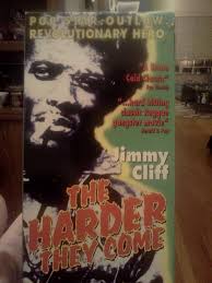 Amazon.com: The Harder They Come [VHS] : Jimmy Cliff, Janet Bartley, Carl  Bradshaw, Ras Daniel Hartman, Basil Keane, Bob Charlton, Winston Stona,  Lucia White, Volair Johnson, Beverly Anderson, Clover Lewis, Elijah  Chambers,