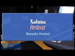 Lirik Lagu Xaluna Ambyar Info Dan Tips
