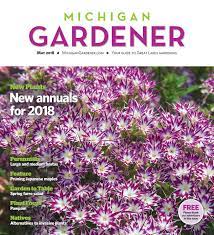 Some of these bulbs, like dahlias and calla lilies, grow in more of a tuberous style. May 2018 By Michigan Gardener Issuu
