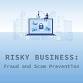Risky Business: Fraud and Scam Prevention event image