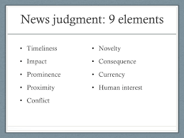 News Judgment Reputation Engagement Advocacy
