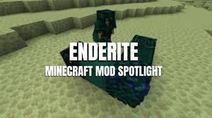 Are you looking for examples of minecraft schemes? Enderite Mod For Fabric Mods Minecraft Curseforge