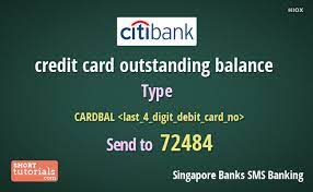 Doing so helps you avoid paying any interest charges. Check Credit Card Outstanding Balance Of Citibank Singapore By Mobile Sms