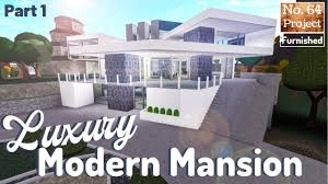 Bloxburg Build Luxury Modern Mansion Roblox Part 1 2 Youtube