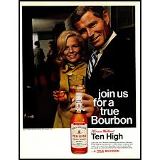 Пару постеров старой рекламы алкоголя. Американский бурбон Ten High Пару постеров старой рекламы алкоголя. Американский бурбон Ten High История,Алкоголь,Крепкие напитки,Реклама