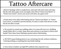 A reputable tattoo artist will give you detailed instructions on how to take care of your tattoo and you should follow those tried and tested instructions very carefully. 27 Tattoo Aftercare Instructions Form