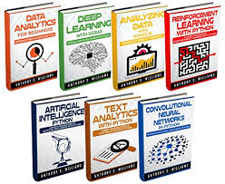 Books by anthony g williams. Pdf Data Analytics 7 Manuscripts Data Analytics Beginners Deep Learning Keras Analyzing Data Power Bi Reinforcement Learning Artificial Intelligence Text Analytics Convolutional Neural Networks Full E Books Collections By Anthony Williams