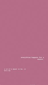 Vsco Valsaggiomo Todo Sucede Por Una Razon Si Esta Destinado A Ser Lo Sera Wallpaper Quotes Self Love Quotes Quote Aesthetic