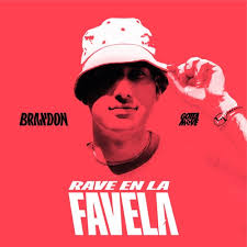 BRANDON (DE) - BRANDON (DE) - Rave En La Favela (Extended Mix)