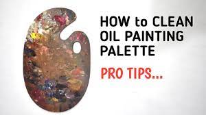 How To Clean Oil Painting Palette Easily - Youtube