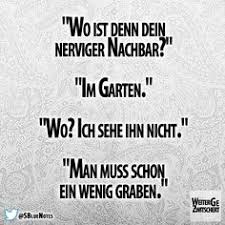 37 Spruche Dorf Nachbar Ideen Spruche Lustige Spruche Witzige Spruche