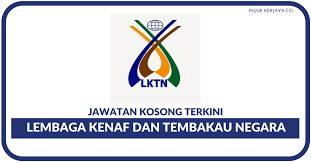 It was established by act kenaf and tobacco, 2009 on 1 april 2010 to replace the national tobacco board (ltn) was established in 1973. Lembaga Kenaf Dan Tembakau Negara Kerja Kosong Kerajaan