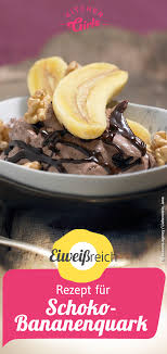 Schnelle Rezepte Eiweissreicher Schoko Bananenquark Bananen Quark Bananenquark Rezepte
