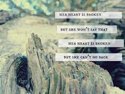 Her Heart Is Broken But She Won T Say That Her Heart Is Broken But She Can T Go Back The Beat By Ben Rector Ben Rector Wonderful Words Love Songs Lyrics