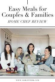 Home Chef Review Easy Dinners For Couples Ashley Hodges Home Chef Chef Review Chef