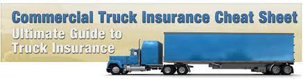 Check spelling or type a new query. Commercial Truck Insurance Cheat Sheet The Ultimate Guide The Truckers Report