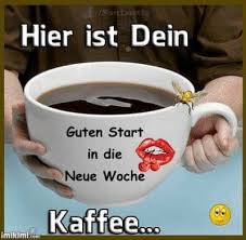 Pin Von Calypso Pummel Auf Guten Morgen Guten Morgen Kaffee Lustig Guten Morgen Schonen Guten Morgen