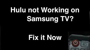Hulu Not Working On Samsung Smart Tv Fix It Now Youtube