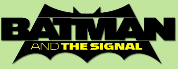 Signal — signal, aux  siɲal, o  n. Batman And The Signal Vol 1 Dc Database Fandom