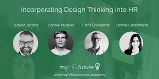 How To Use Design Thinking In Hr Myhrfuture Design Thinking Design Talent Development