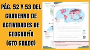 Estamos interesados en hacer de este libro libro de geografía 6 grado contestado uno de los libros destacados porque este libro tiene cosas interesantes y puede ser útil. Pag 52 Y 53 Del Cuaderno De Actividades De Geografia Sexto Grado Youtube