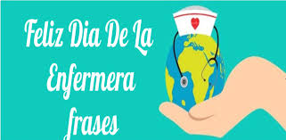 En esta ocasión, el cie quiere poner con motivo del día de la enfermera, el hospital ramón y cajal de madrid ha celebrado una jornada conmemorando el día de. Frases Del Dia De La Enfermera Pour Android Apk Telecharger