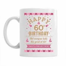These black and silver foil 60th birthday party favor stickers are the perfect final detail to add to your upcoming party. Pepronica Happy 60th Birthday Gift Idea For Women Still Looking Good At 60 Ceramic Coffee Mug Price In India Buy Pepronica Happy 60th Birthday Gift Idea For Women Still Looking Good