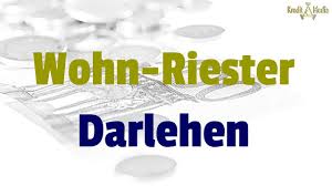 Kredit Media Prasentiert Wohnriester Darlehen Immobilien Mieten Baufinanzierung Kredit