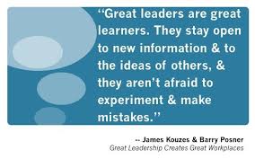 Great Leaders Are Great Learners Kouzes Posner Leadership Learners Encouragement Quotes
