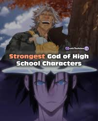 Read how this flower boy balances office work and love with his company's ceo. Top 10 Strongest God Of High School Characters Hq Qta