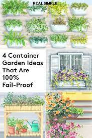 4 Container Garden Ideas That Are Fail Proof Container Garden Design Container Gardening Container Gardening Vegetables