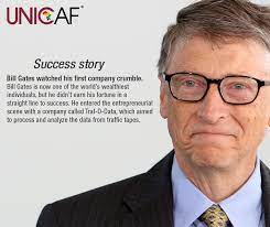 Bill Gates Watched His First Company Crumble He Is Now One Of The World S Wealthiest Individuals But He Didn T Bill Gates Quotes Success Stories Scholarships