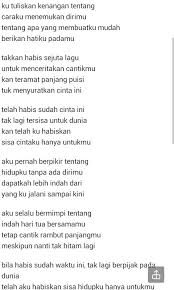 Bila habis sudah waktu initak lagi berpijak pada duniatelah aku habiskansisa hidupku hanya untukmu. Tetap Cantik Rambut Panjangmu Belajar