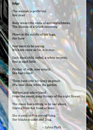 Edge Sylvia Plath Plath Poems Sylvia Plath Poems Sylvia Plath