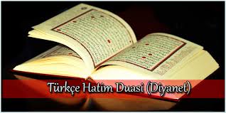 Hatme duasının latin harflerle yazılışı: Turkce Hatim Duasi Diyanet Etkili Dualar