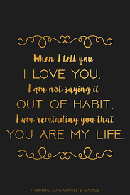  Romantic Love Quotes Sayings Romantic Love Quotes Love Your Husband Quotes Love Quotes