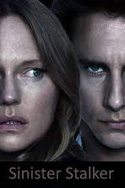 Sinister Stalker 2020 Filmaffinity