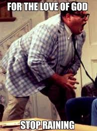 Pin By Amanda Stratton On Weather Keto Quote Funny Quotes Rain Humor