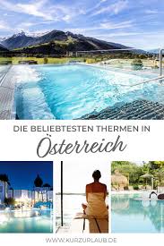 Die Beliebtesten Thermen Osterreichs Reiseblog Kurzurlaub De Pool Spa Schwimmbad Fliesen Wellnessurlaub