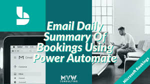 Email Daily Summary Of Bookings Using Power Automate Microsoft Bookings Series Youtube