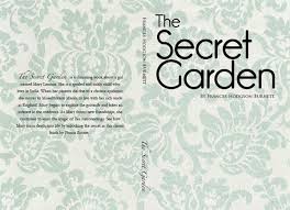 The Secret Garden Redesigned On Behance As You Can See The Back Cover Design Is The Same As The Spine And The Back Cover Design Secret Garden Book Cover Design