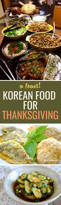 16 Korean Recipes For Thanksgiving Dinner Korean Food Thanksgiving Recipes Thanksgiving Dinner Recipes