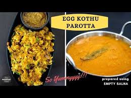Egg Kothu Parotta Muttai Kothu Parota Recipe Leftover Conversion Street Food Youtube Street Food Recipes Food