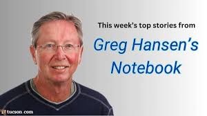 Top stories from Greg Hansen’s weekly notebook
