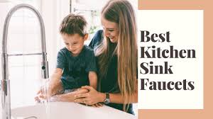 10 best kitchen sink faucets in 2021
