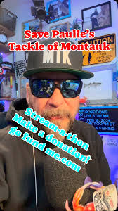 Save Paulies Tackle of Montauk! Make a donation! We are Streaming live  right now